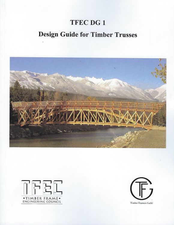 Design Guide for Timber Trusses (TFEC DG 1)