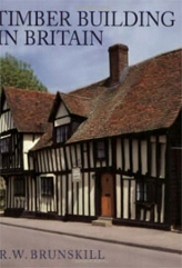 Timber Building in Britain